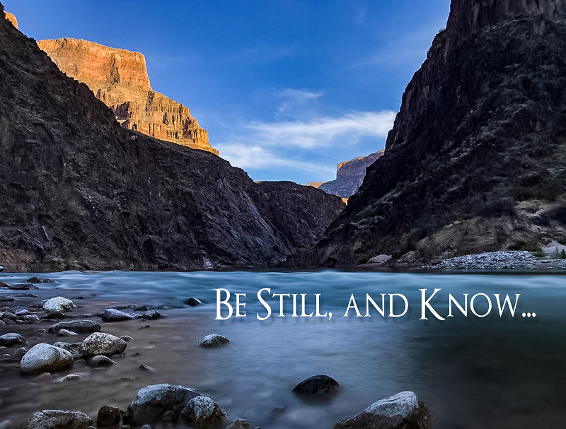 Be Still and Know That I am God verse