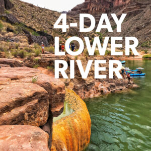 4-Day Grand Canyon Lower River Trip